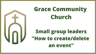 Small Group Leaders - How to create/delete an Event on Breeze app