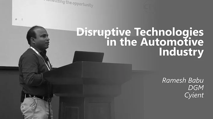 Disruptive Technologies in the Automotive Industry. Ramesh Babu