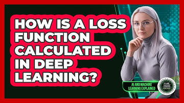 How Is A Loss Function Calculated In Deep Learning?