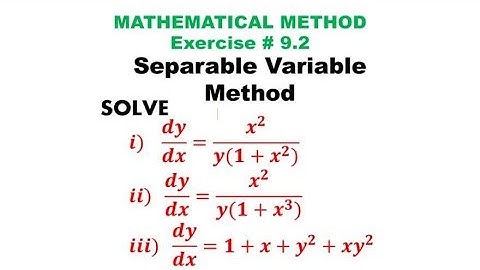 Separable variable method, Mathematical method, Ch 9, Exercise 9.2, Mathematical method by sm Yusuf