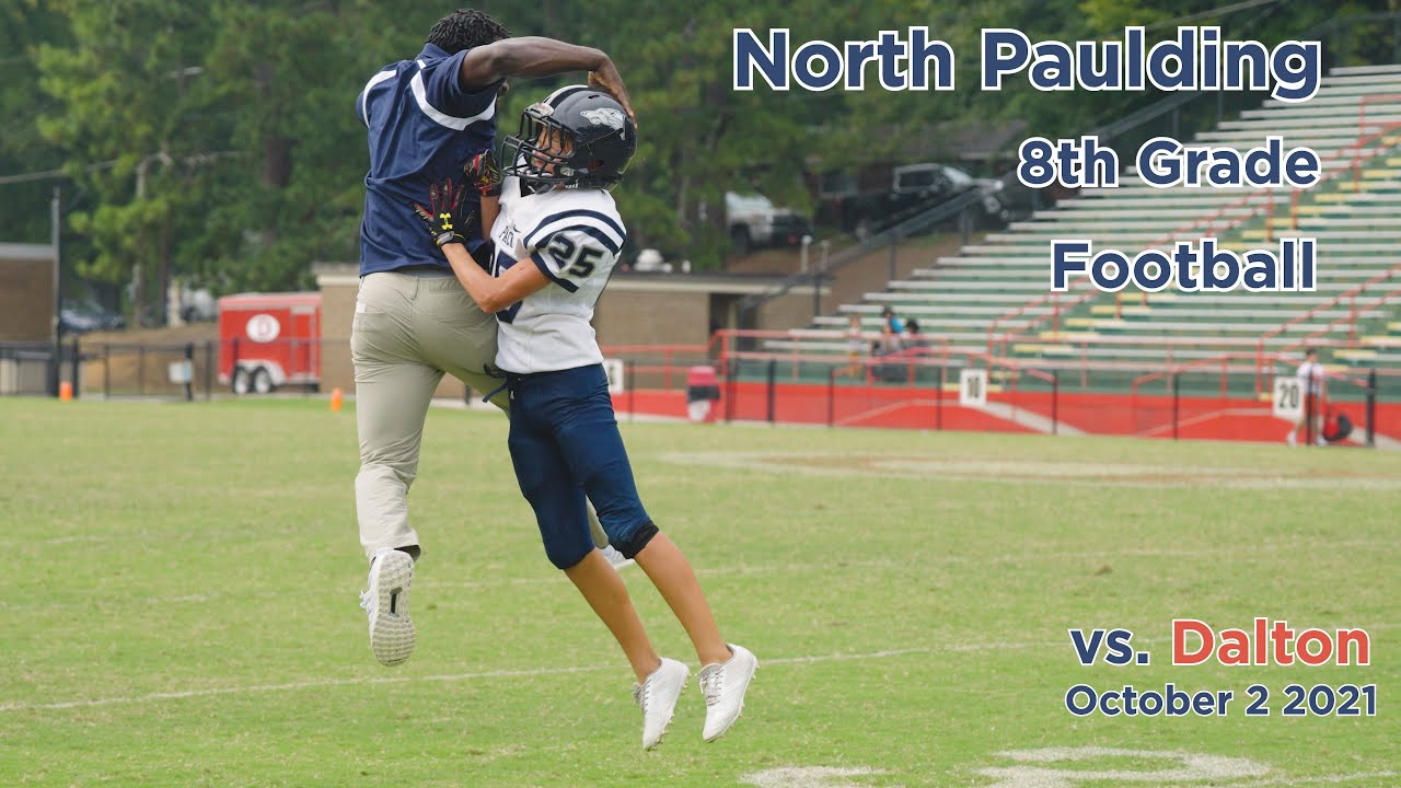 North Paulding 8th Grade Football vs. Dalton (Oct 2 2021) YouTube
