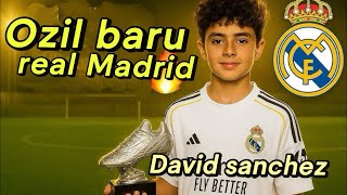 Profil David Sanchez Wonderkids Baru Akademi La Fabrica Real Madrid Yang Viral Mirip Mesut Ozil