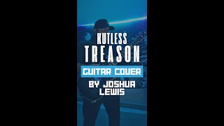 Kutless - Treason (Guitar Cover) - Joshua Lewis