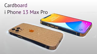 Diy iphone 13 Pro Max From Cardboard || How to make Smart Phone With Cardboard || Cardboard i Phone