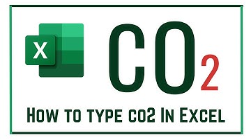 How to type co2 In Excel