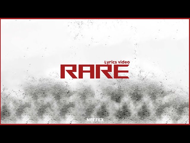 NEFFEX - Rare [Lyrics] class=