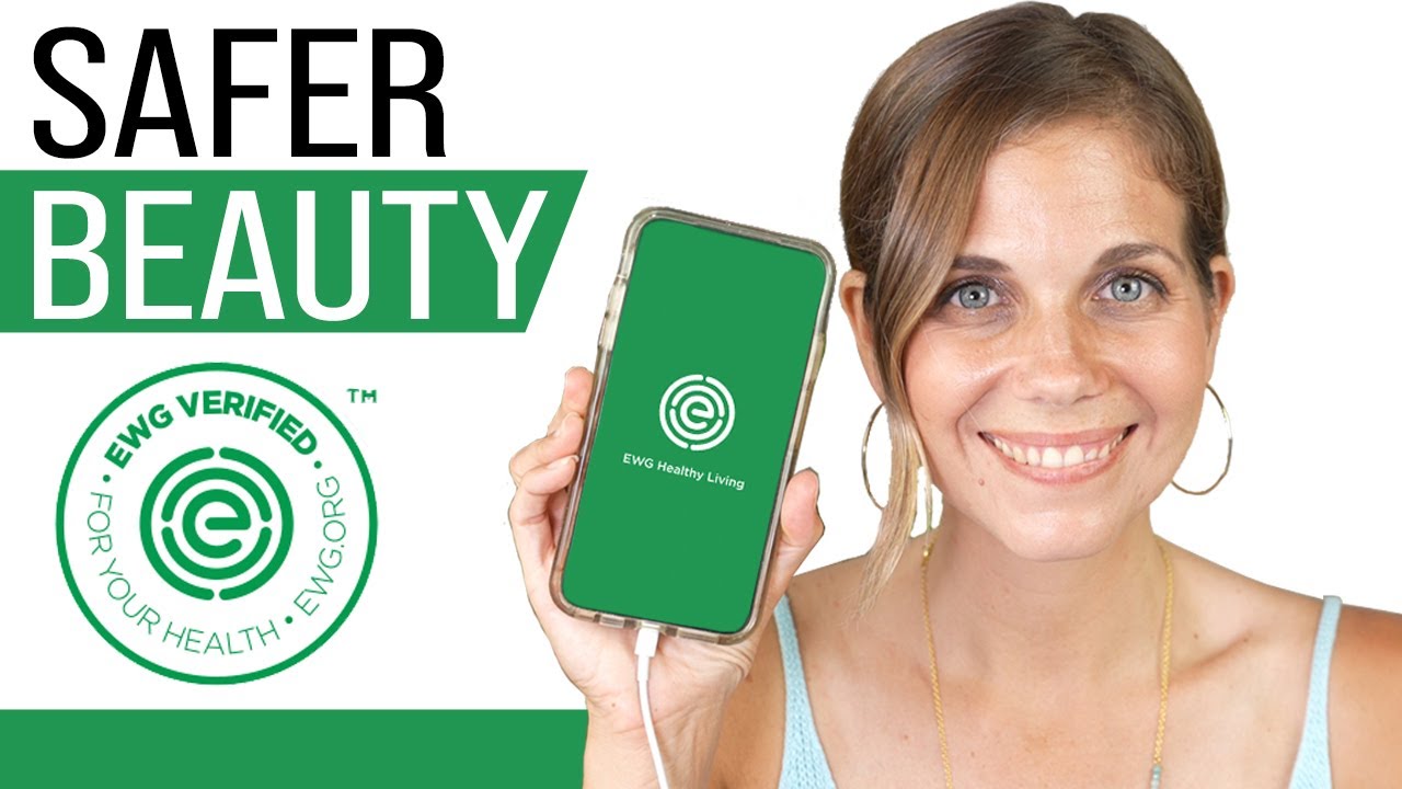 How to Find Safer Beauty Alternatives – EWG Healthy Living App