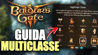 BALDUR'S GATE 3: GUIDA MULTICLASS completa  Baldurs Gate 3 ita