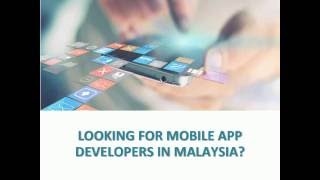 Mobile App Developer Malaysia