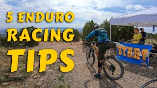 What you need to know to race enduro!!! FIVE TIPS!