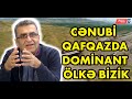 Kamran Həsənli: Cənubi Qafqazda dominant ölkə bizik