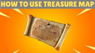HOW TO USE A TREASURE MAP IN FORTNITE [EASY GUIDE TUTORIAL]