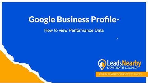 How To View Performance Data In Your Google Business Profile