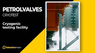 PetrolValves - Cryogenic testing facility
