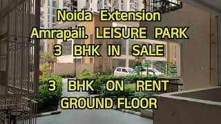 Stunning 3BHK Flats in Leisure Park, Greater Noida - Available for Sale and Rent! GROUND floor