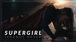 Supergirl || Season 3 || Legends Never Die