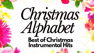 Christmas Alphabet - Best of Christmas Instrumental Hits