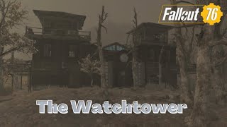 Fallout 76 Camp Build : The Watchtower