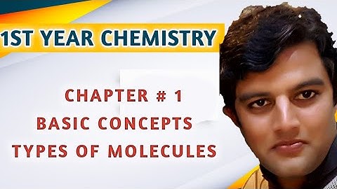 FSc Part 1 - Types of Molecules in Urdu Hindi || 11th class chemistry Chapter 1