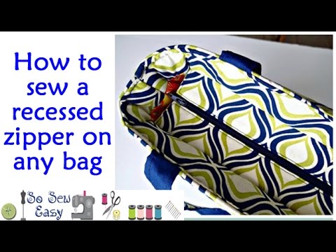 How to sew a recessed zipper in any bag pattern - YouTube