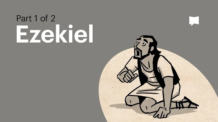Overview: Ezekiel 1-33