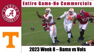 2023 - Crimson Tide vs Volunteers Entire Game, No Commercials screenshot 4