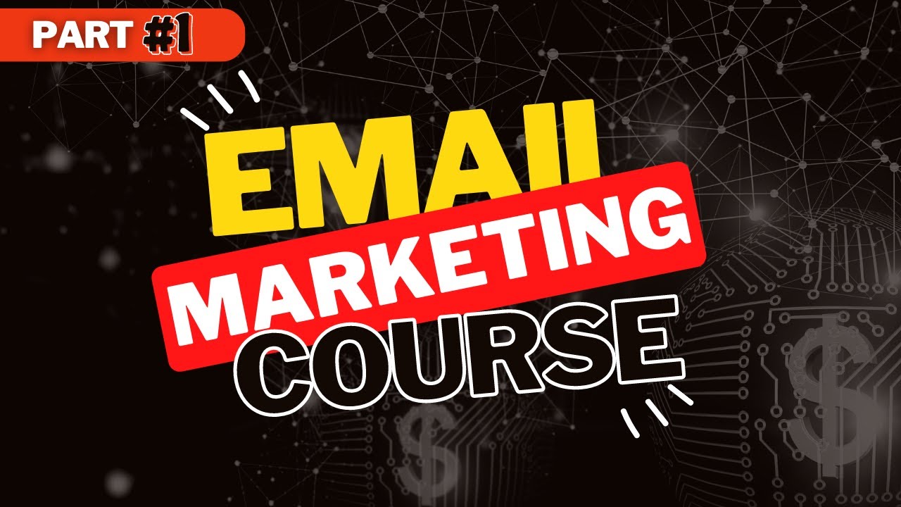 Email Marketing Course 2023 Part 1 Complete Email Marketing For email-marketing-course-2023-part-1-complete-email-marketing-for