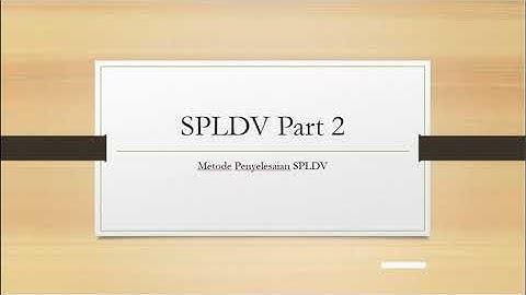 Sistem Persamaan Linear Dua Variabel Part 2