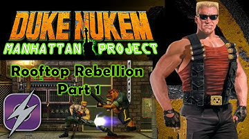 Duke Nukem Manhattan Project - Chapter 1 : Rooftop Rebellion - Part 1 | Gameplay in Widescreen HD