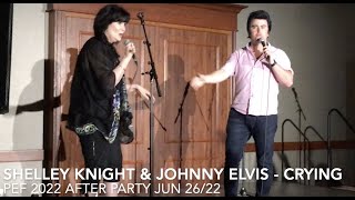 Shelley Knight &amp; Johnny Elvis - Crying