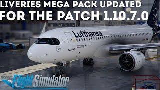 FS2020 LIVERIES FIX! Liveries Mega Pack Updated FOR PATCH 1.10.7.0 100% WORKING