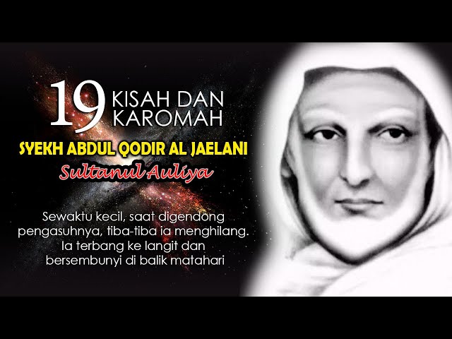 TERBANG BERSEMBUNYI DI BALIK MATAHARI - 19 KISAH DAN KAROMAH SYEKH ABDUL QODIR AL JAELANI class=