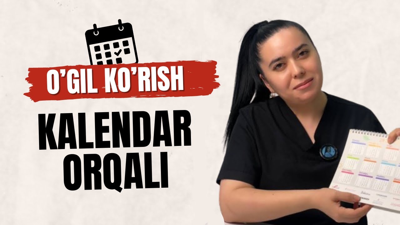 Kalendar orqali O’g’il ko’rsa bo’ladimi ?
