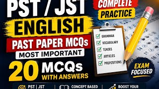 🎯 PST/JST English Past Paper MCQs | 20 Most Important Questions with Answers | Exam Preparation 2026