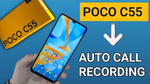 POCO C55 activate automatic call recording, how to on off call recorder in poco c55