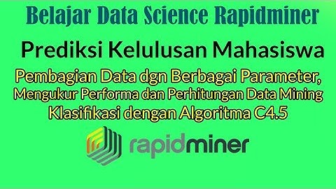 Belajar Data Mining Pembagian Data dengan berbagai Parameter di Rapidminer
