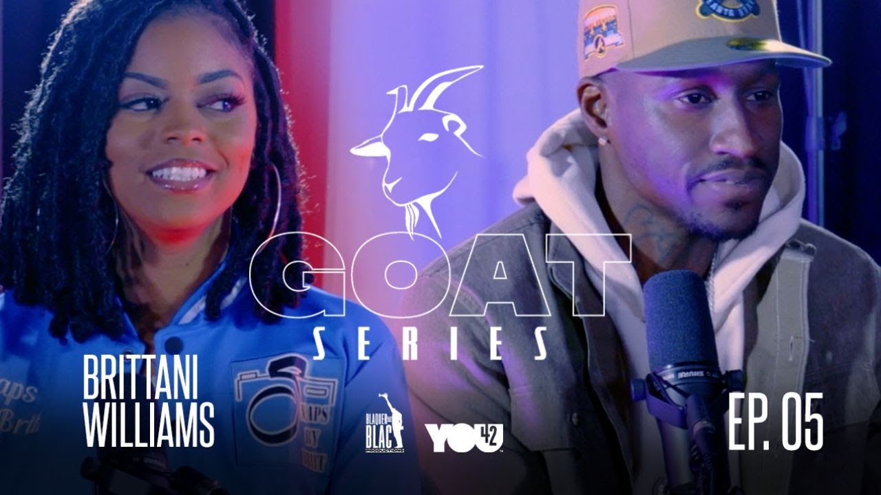 GOAT Series EP 005 Brittani Williams YouTube