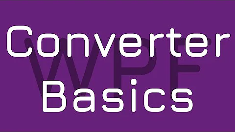 Value Converter Basics Tutorial | WPF
