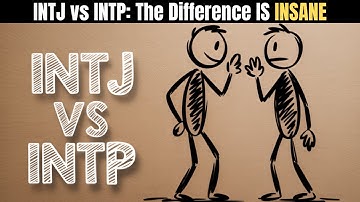 What Makes INTJ and INTP Personality Types SO Different?