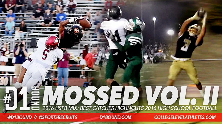 Mossed: Best Catches Vol. II (2016) HS Football In...