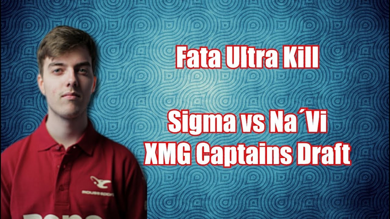 Sigma.Fata - Ultra kill against Na´Vi | XMG Captains Draft