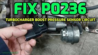 What Causes P0236 Turbocharger/ Supercharger Boost Pressure Sensor Circuit Code and How to Fix It