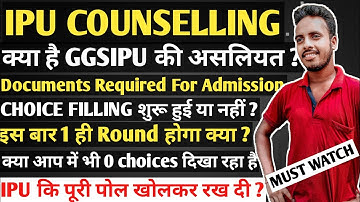 IPU CHOICE FILLING | DOCUMENT VERIFICATION | COUNSELLING 2020