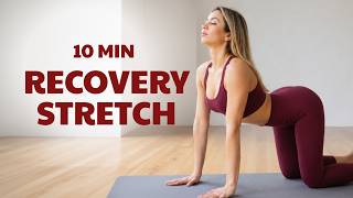 10 Min Full Body Recovery Stretch | Release Tension & Feel Refreshed