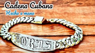 Cadena Cubana hecho a mano (Cuban Chain Bracelet)