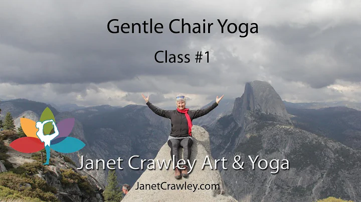 Gentle Chair Yoga Class #1 by Janet Crawley, M.S.,...