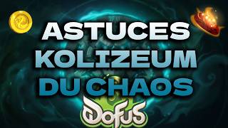 [DOFUS] COMMENT FAIRE SES 25 VICTOIRES EN KOLIZEUM DU CHAOS RAPIDEMENT