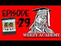 Weezy Academy Episode 29: Reaction/Review of &#39;TRUST FUND BABIES&#39;