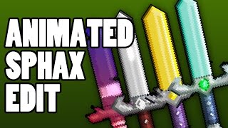 SPHAX ANIMATED PVP EDIT - MINECRAFT PVP TEXTURE PACK (1.7.X1.8.X1.9.X)