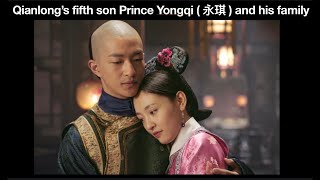 Qianlong’s fifth son Prince Yongqi ( 永琪 ) and his family